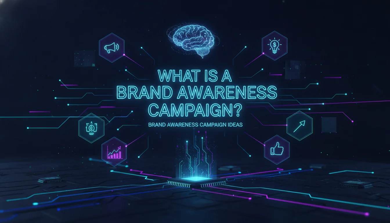 What Is a Brand Awareness Campaign? — illustrated overview