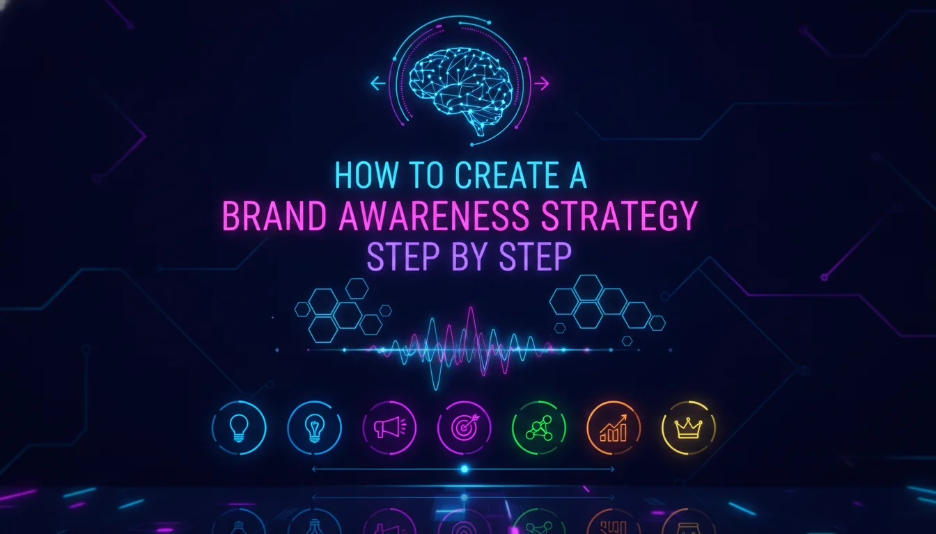 Concept illustration for How to Create a Brand Awareness Strategy Step by Step