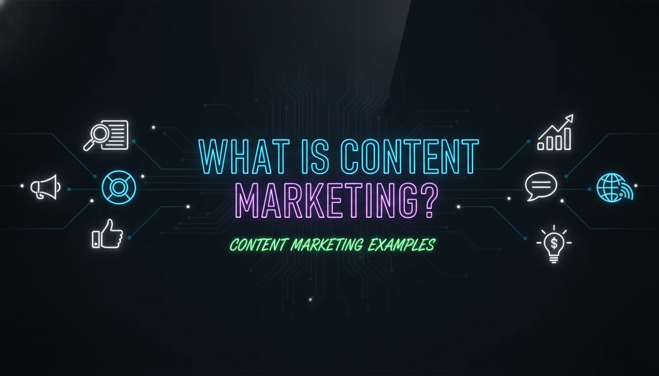 Illustration of What is Content Marketing?