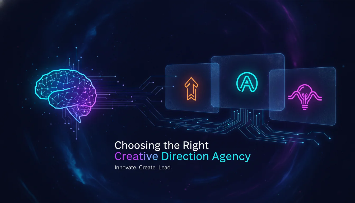 Visual guide to Choosing the Right Creative Direction Agency