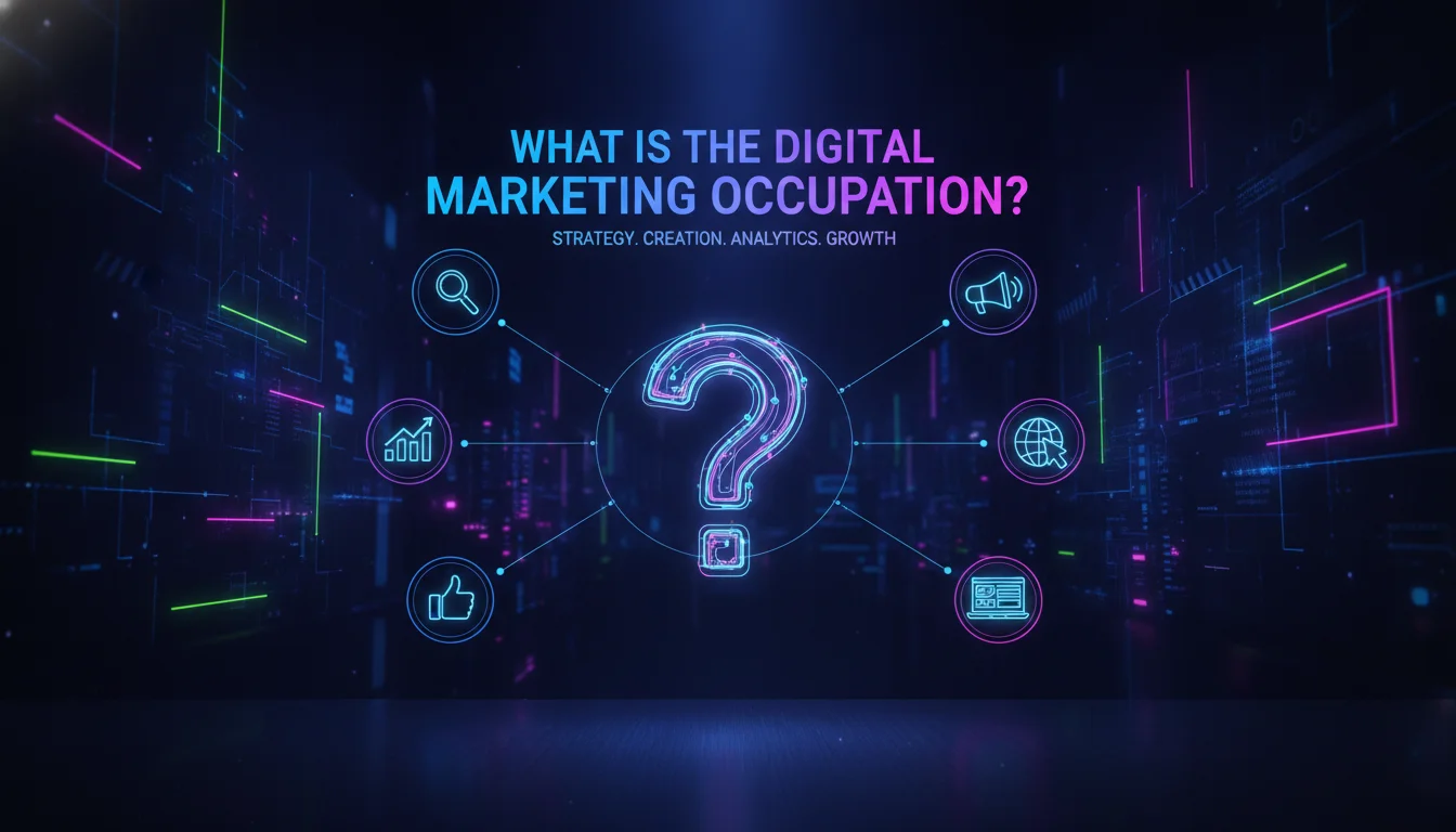 Illustration of What Is the Digital Marketing Occupation?