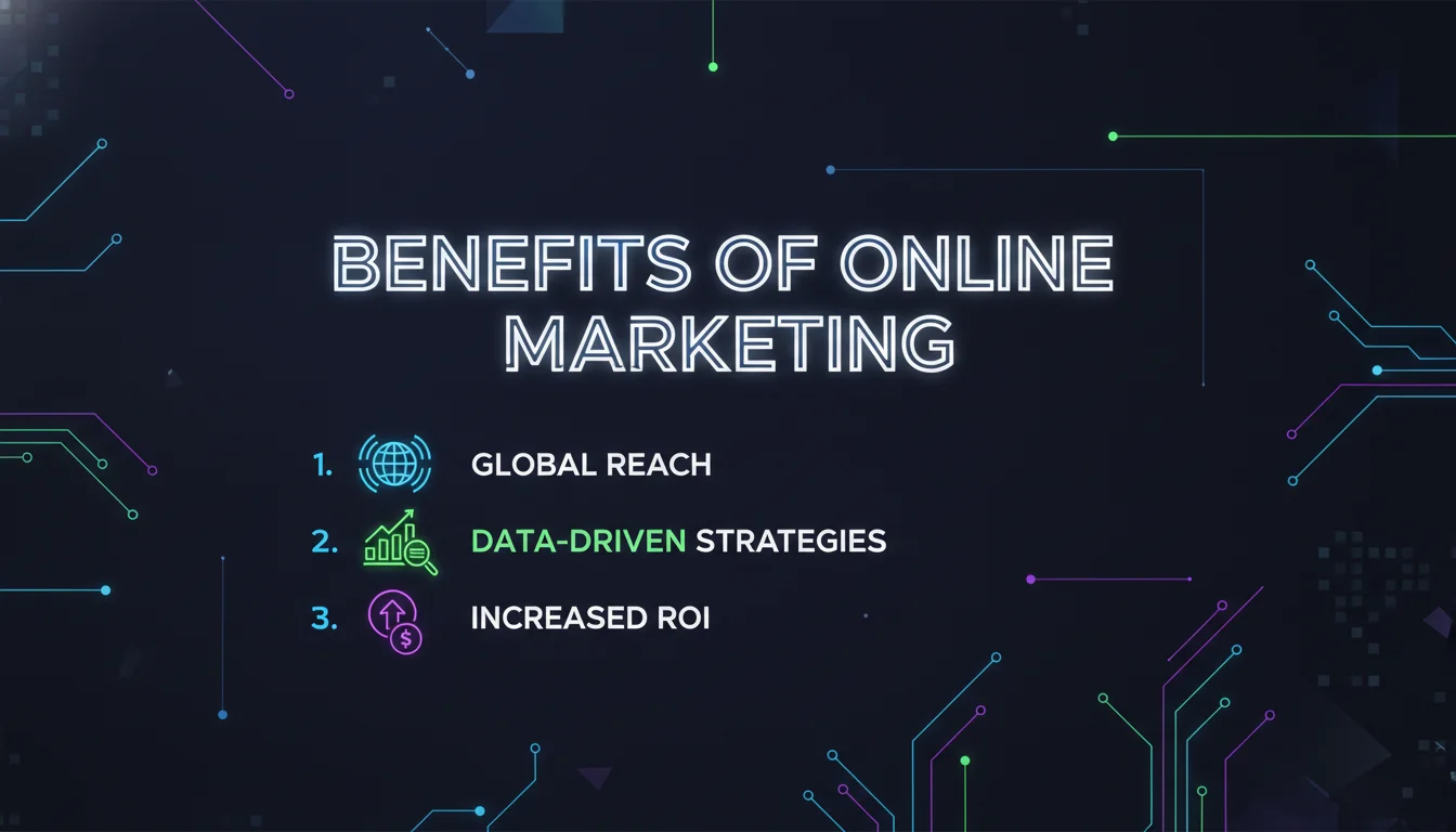 Concept illustration for Benefits of Marketing for Online