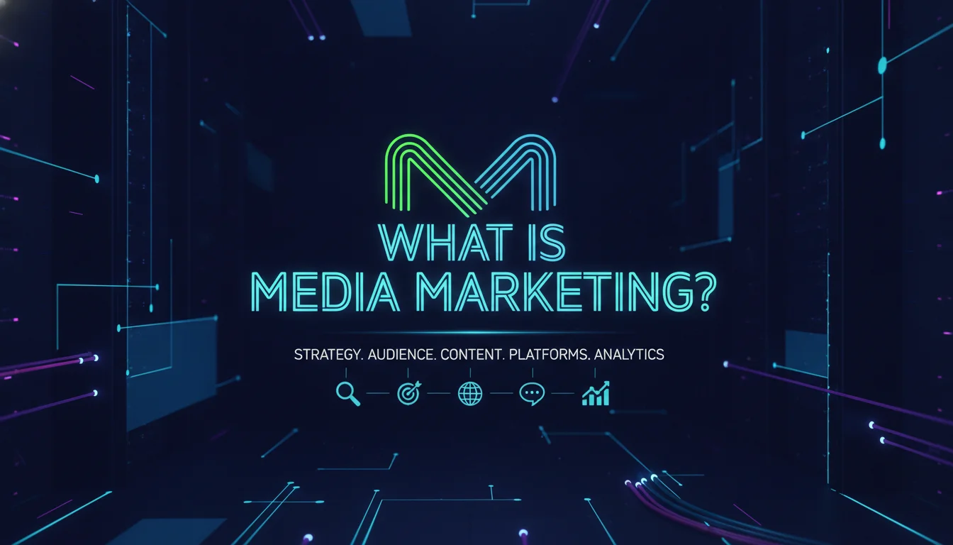 Illustration of What Is Media Marketing?
