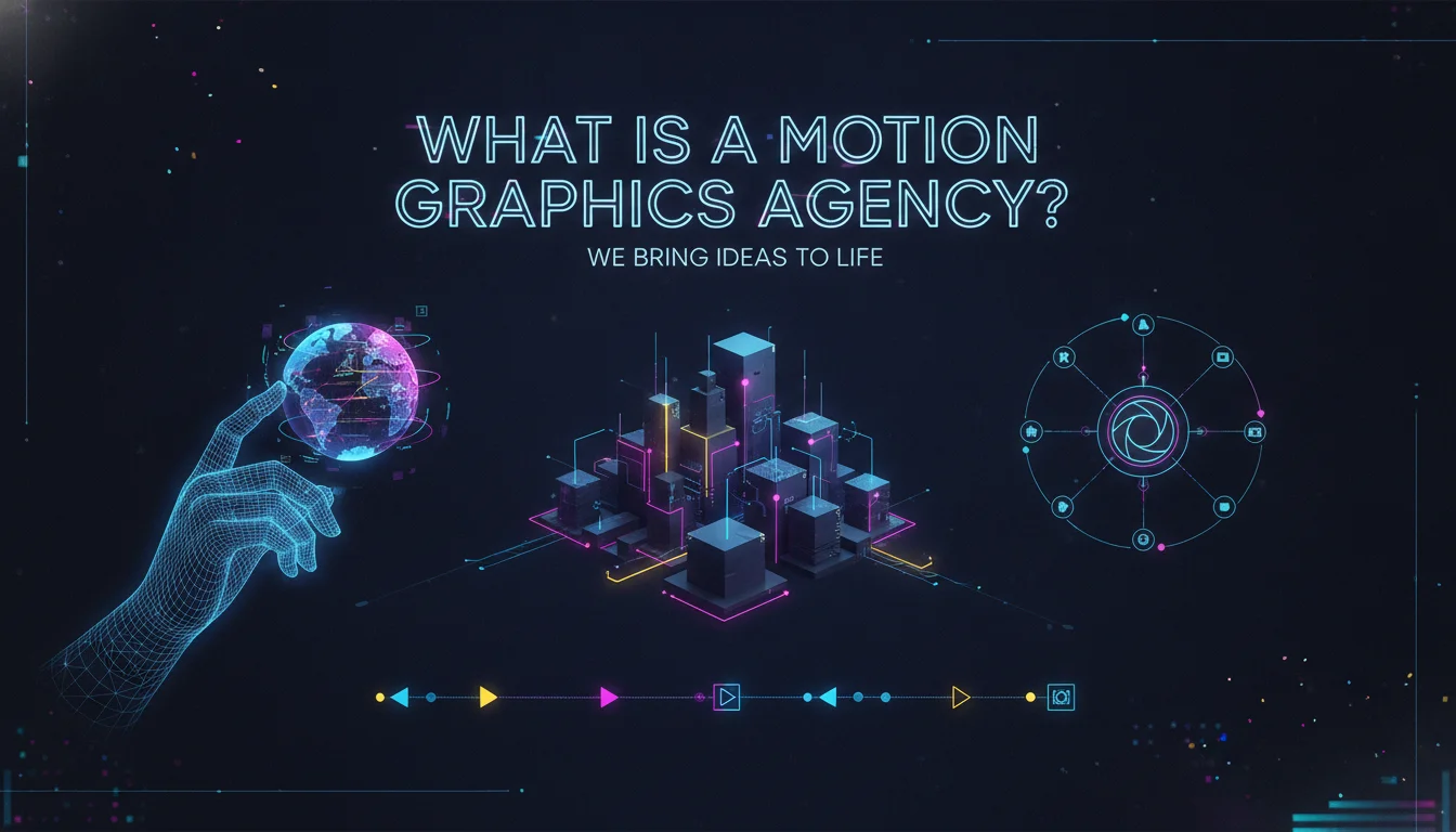 Illustration of What is a Motion Graphics Agency?