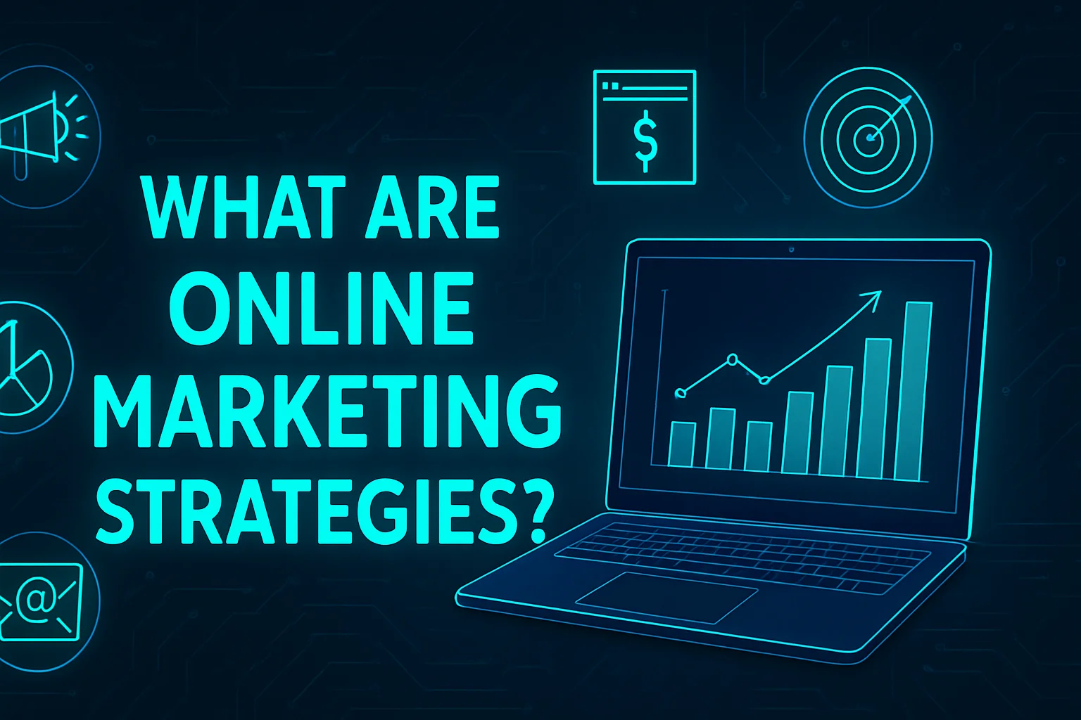 Illustration of What Are Online Marketing Strategies?