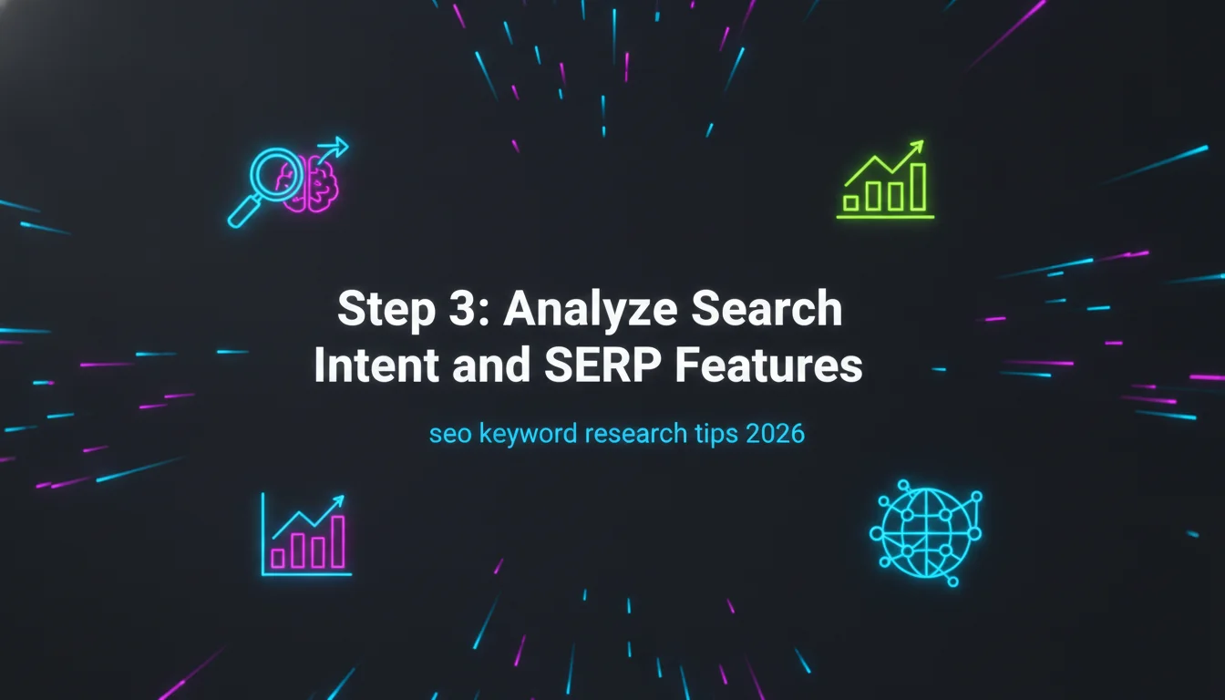 Concept illustration for Step 3: Analyze Search Intent and SERP Features