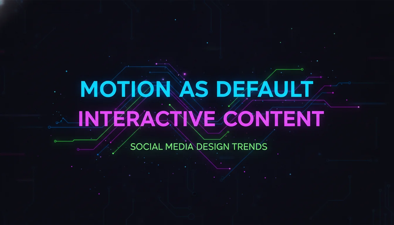 Concept illustration for Motion as Default and Interactive Content