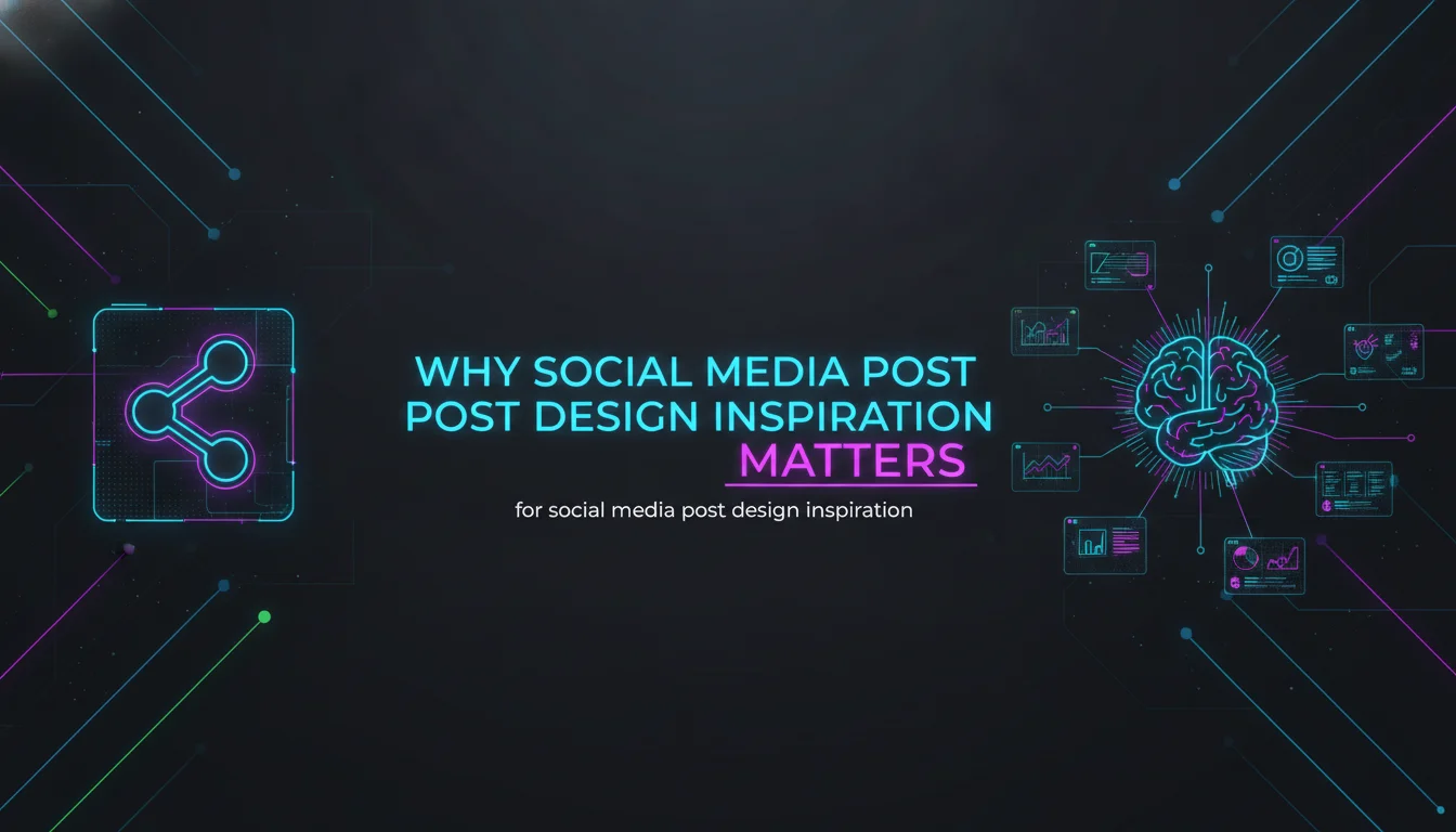 Illustration of Why Social Media Post Design Inspiration Matters