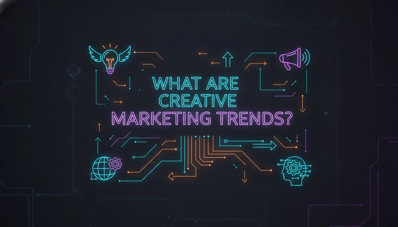 Illustration of What Are Creative Marketing Trends?